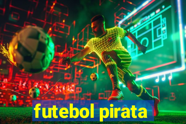 futebol pirata